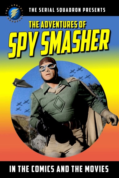 Spy Smasher in the Comics and the Movies