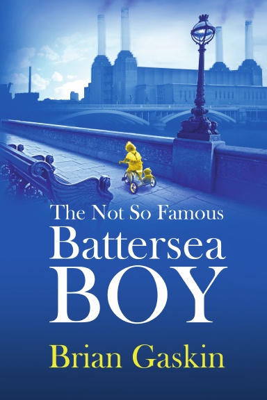 The Not So Famous Battersea Boy