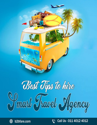 Best Tips to Hire a Smart Travel Agency