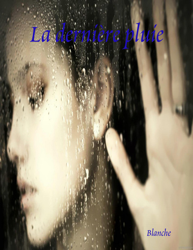 La dernière pluie