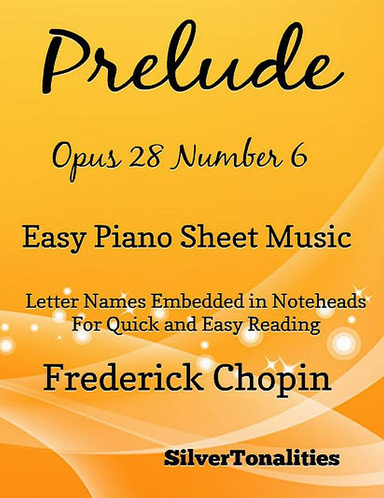 Prelude Opus 28 Number 6 Easy Piano Sheet Music Pdf