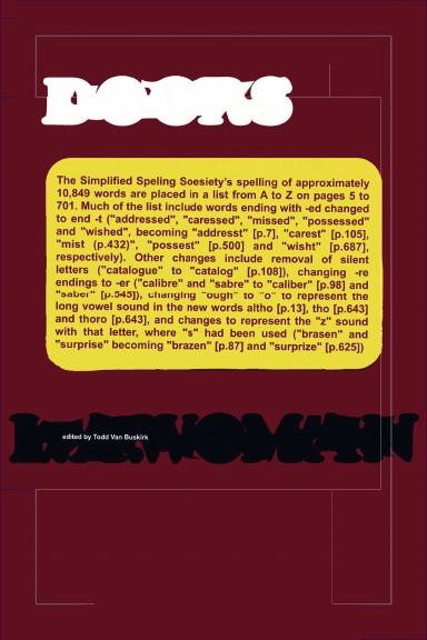 The Simplified Speling Soesiety’s spelling of approximately 10,849 words are placed in a list from A to Z on pages 5 to 701. Much of the list include words ending with -ed changed to end -t ("addressed", "caressed", "missed", "possessed" and...