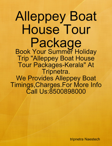 Alleppey Boat House Tour Package