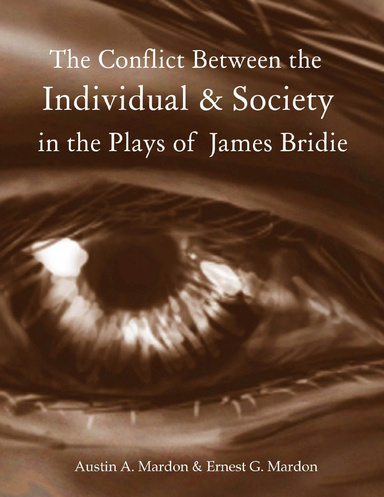 The Conflict Between the Individual & Society In the Plays of James Bridie
