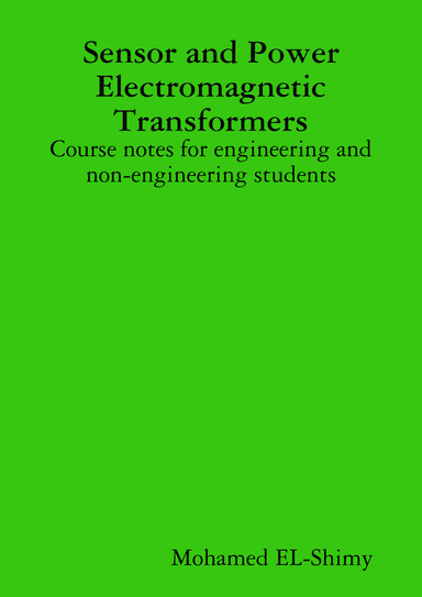 Sensor and Power Electromagnetic Transformers