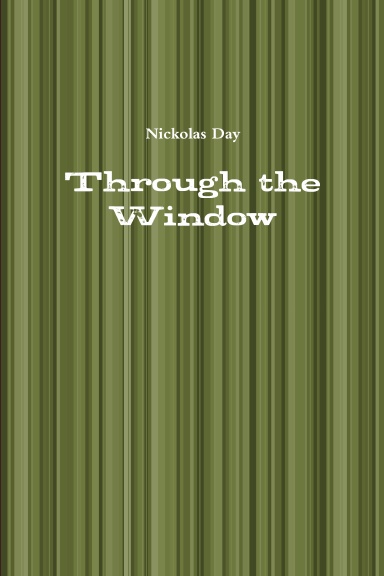 Through the Window