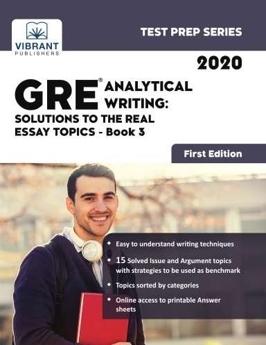GRE Analytical Writing: Solutions to the Real Essay Topics - Book 3 (First Edition)