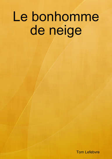 Le bonhomme de neige