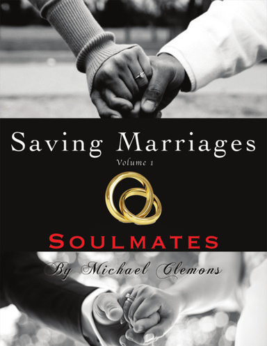 Saving Marriages Vol 1 - Soulmates