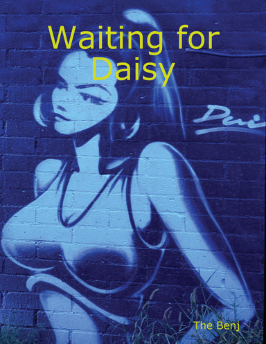 Waiting for Daisy