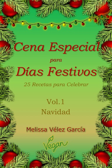 Cena Especial Para Días Festivos Vol.1 Navidad
