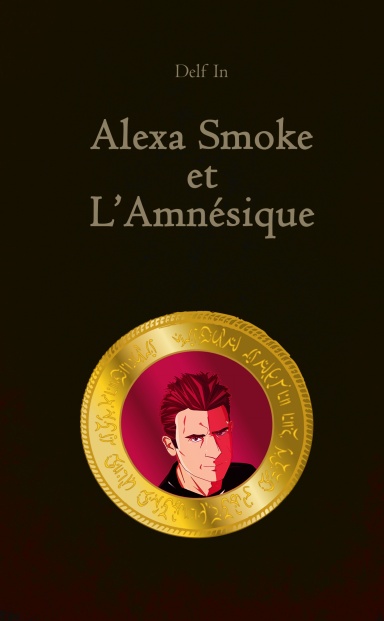 Alexa Smoke et l'Amnésique