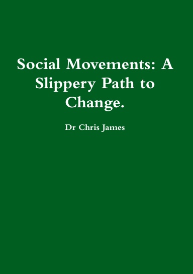 Social Movements: A Slippery Path to Change.