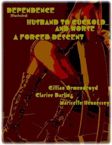 Dependence (Illustrated) - Husband to Cuckold... and Worse - A Forced Descent