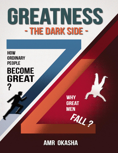 Greatness: The Dark Side