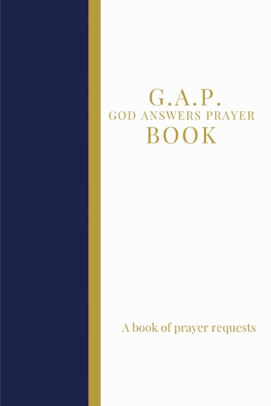 G.A.P. (God Answers Prayer) Book
