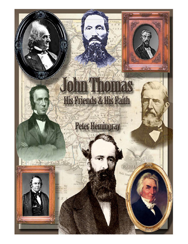 John Thomas - His Friends and Faith