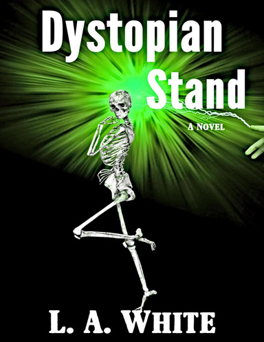 Dystopian Stand