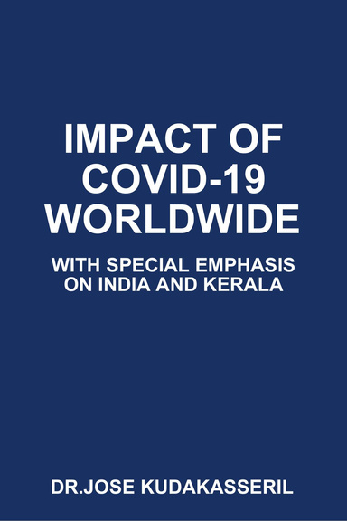 IMPACT OF COVID-19 WORLDWIDE