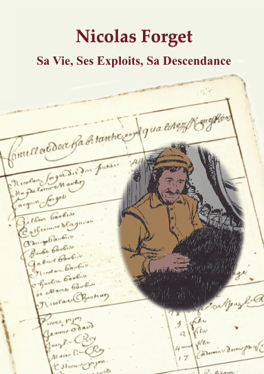 Nicolas Forget, sa vie, ses exploits ...