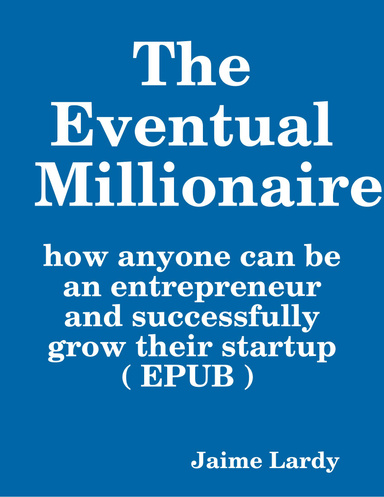 The Eventual Millionaire