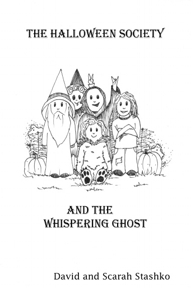 The Halloween Society and The Whispering Ghost