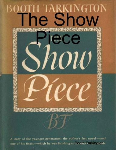 The Show Piece