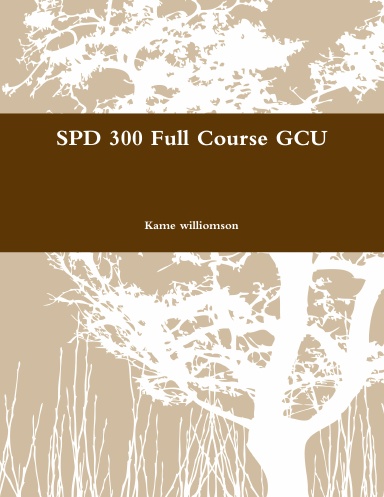 SPD 300 Full Course GCU