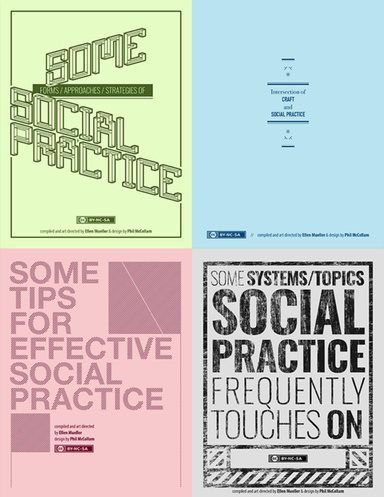 Social Practice Zines: Forms / Approaches / Strategies, Craft, Tips for Effectiveness, and Frequent Systems and Topics