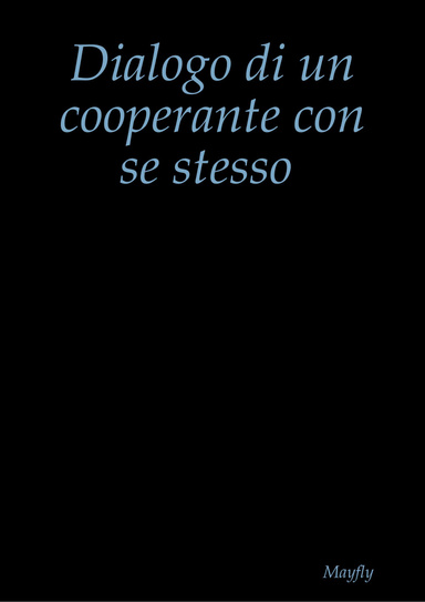 Dialogo di un cooperante con se stesso