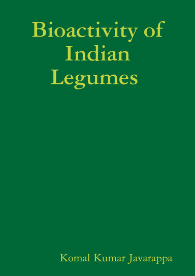 Bioactivity of Indian Legumes and Conservation