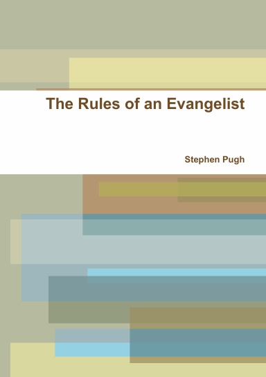 The Rules of an Evangelist