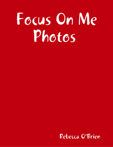 Focus On Me Photos