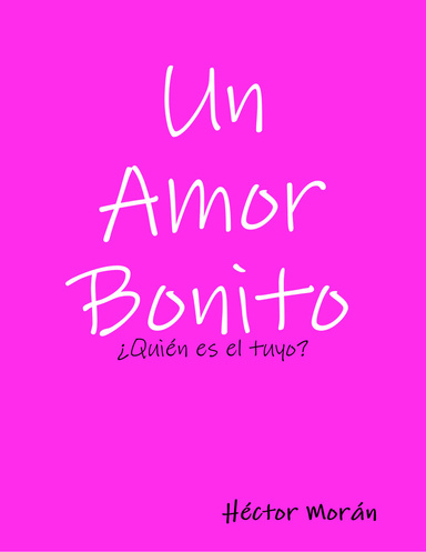 Un Amor Bonito