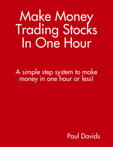 Make Money Trading Stocks In One Hour