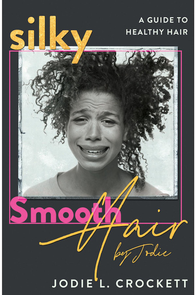 Silky Smooth Hair By Jodie