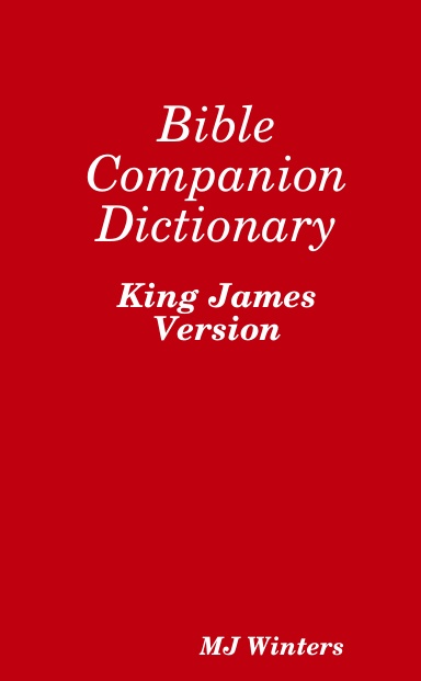 King James Bible Companion Dictionary