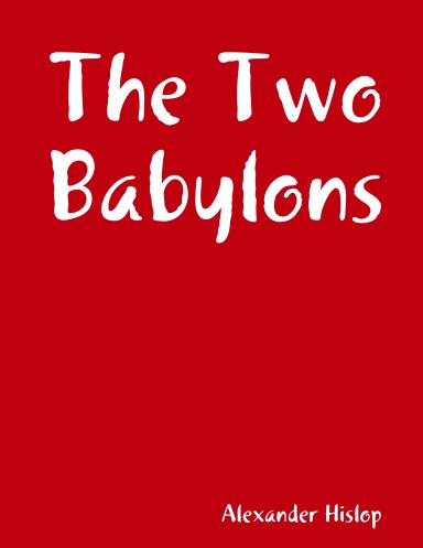 The Two Babylons