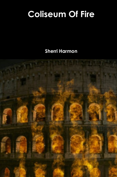 Coliseum Of Fire