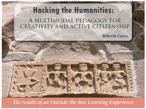 Hacking the Humanities: A multimodal pedagogy for creativity and active citizenship