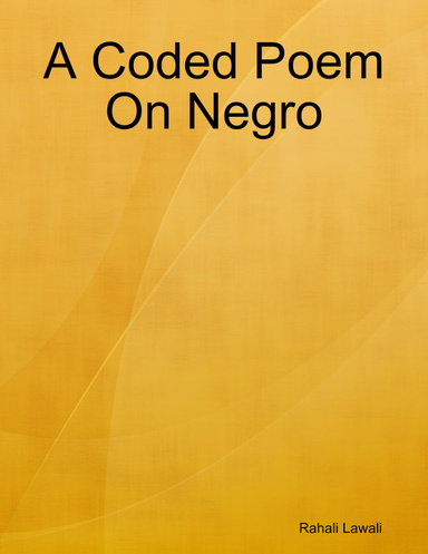 A Coded Poem On Negro