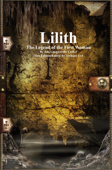 Lilith: The Legend of the First Woman Revised