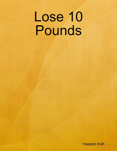Lose 10 Pounds