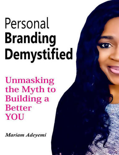 Personal Branding Demystified