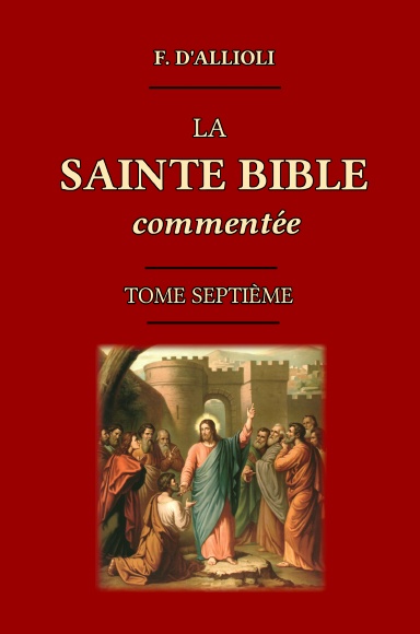 La Sainte Bible Commentée 7/8