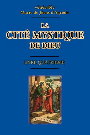 La Cité Mystique de Dieu 5/9