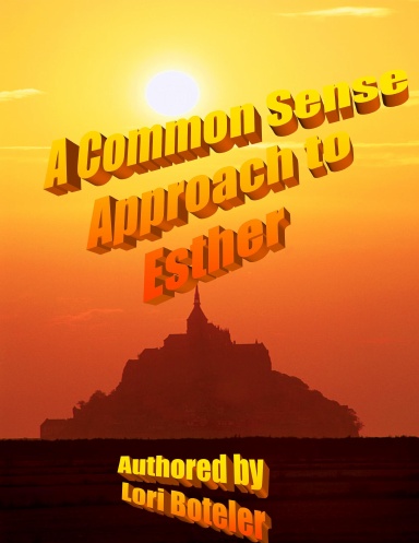 A Common Sense Approach to Esther