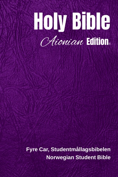 Holy Bible Aionian Edition: Norwegian Student Bible