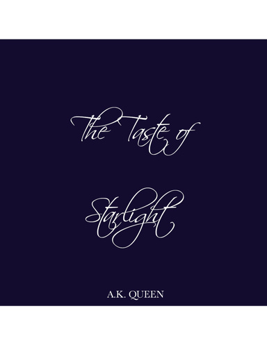 The Taste of Starlight