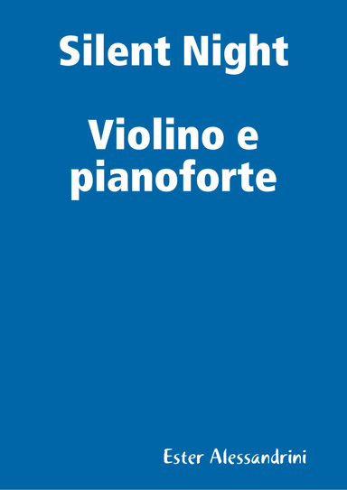 Silent Night  Violino e pianoforte